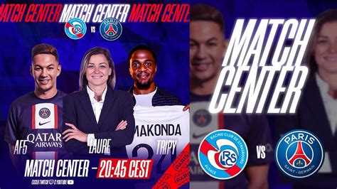 RC Strasbourg Paris Saint Germain Match Center