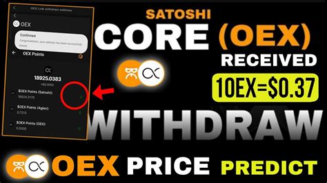 Satoshi Oex Withdrawal Oex Coin Price Prediction Satoshi Oex Link