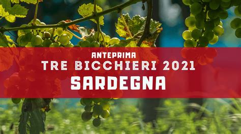 I Migliori Vini Della Sardegna Premiati Tre Bicchieri 2021 Gambero Rosso