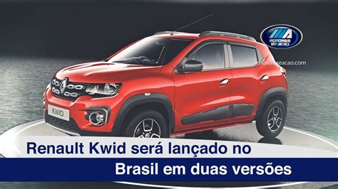 Renault Kwid Brasil New Pré Lançamento motoreseacao YouTube