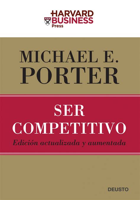 Resumen De Ser Competitivo De Michael E Porter Leader Summaries