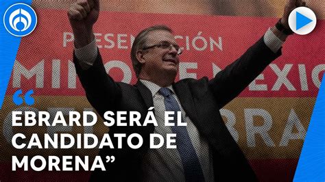 No tengo duda que Ebrard será el próximo candidato para presidente de