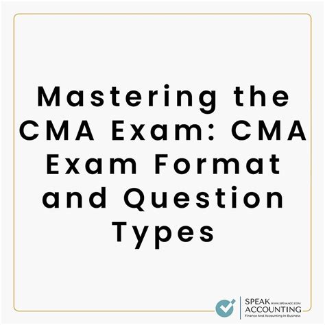 Mastering The CMA Exam CMA Exam Format And Question Types