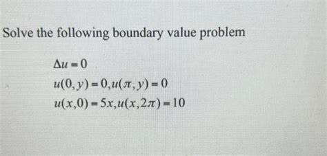 Solved Solve The Following Boundary Value Problem Chegg