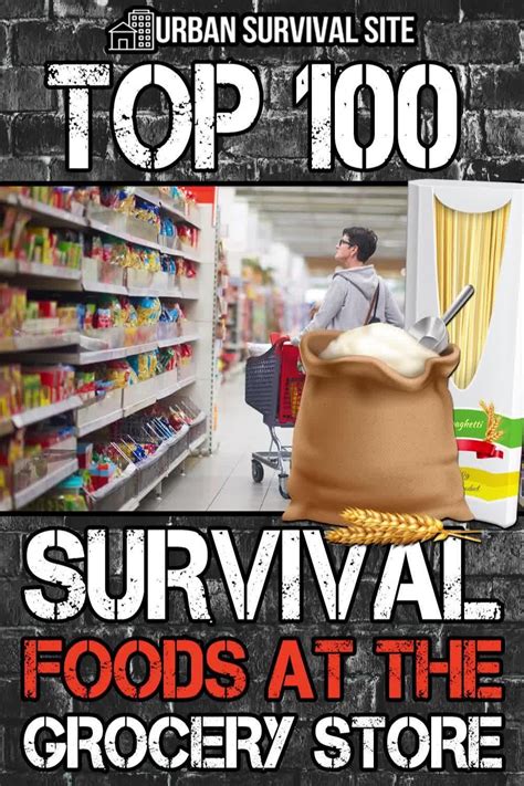 Top 100 Survival Foods At The Grocery Store Artofit