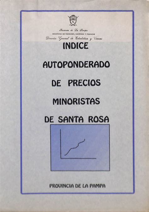 Indice Autoponderado De Precios Minoristas De Santa Rosa Biblioteca