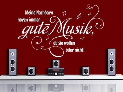 Wandtattoo Gute Musik Ob Sie Wollen Oder Nicht Bei Homesticker De