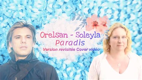 OrelSan Soleyla Paradis Version revisitée par Soleyla Cover