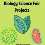 Winning Biology Science Fair Projects - For All Grades