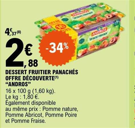 Promo Dessert Fruitier Panachés Offre Découverte andros chez E