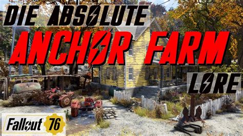 Die Anchor Farm Fallout Lore Fallout 76 Lorecore Youtube