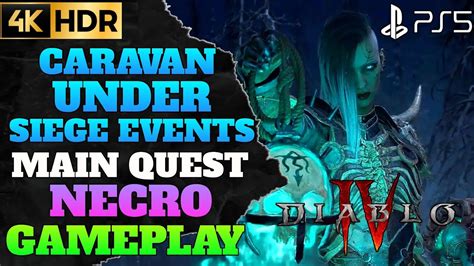 Caravan Under Siege Events Diablo Necromancer Gameplay Ps K Hdr