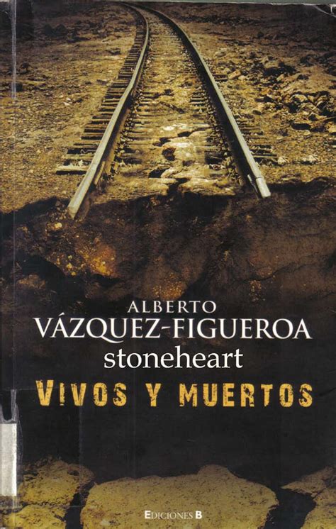 Vivos y muertos Alberto Vázquez Figueroa MultiFormato FreeLibros