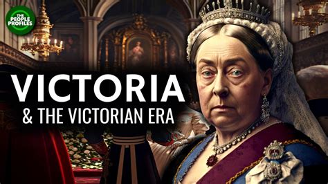 Queen Victoria And The Victorian Era Documentary Youtube