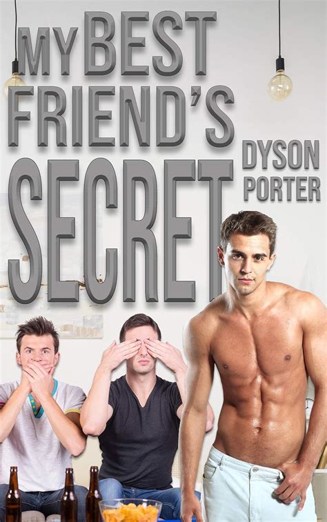 Best Friend S Secret Gay Taboo Short Story Kindle Edition By Porter Dyson Literature