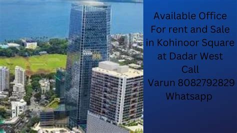 Kohinoor Square Dadar West Office Available For Rent And Sale Call