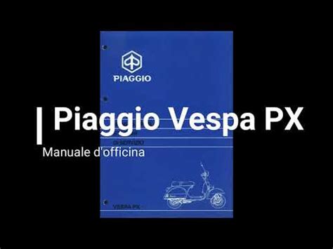 Manuale Officina Piaggio Cosa La Manutenzione E Riparazione