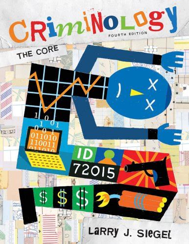 Criminology By Larry J Siegel Reviews Description And More Isbn