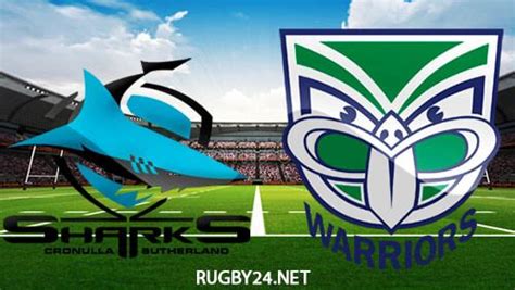 Cronulla Sharks Vs New Zealand Warriors Full Match Replay Apr