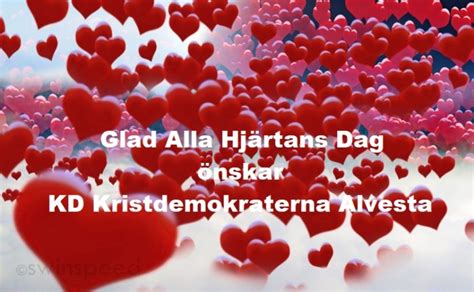 Kristdemokraterna Alvesta Glad Alla Hjärtans Dag Kristdemokraterna