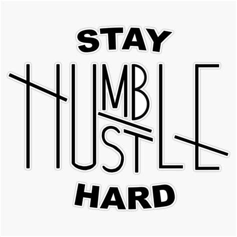 Buy Stay Humble Hustle Hard Sticker Decal Vinyl Bumper Sticker Decal