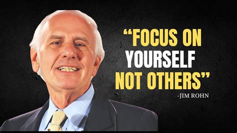 Focus On Yourself Not Others Jim Rohn Motivation Youtube