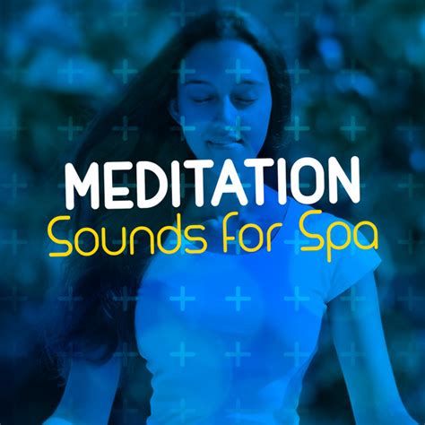 Meditation Sounds For Spa Album By Meditation Spa Spotify