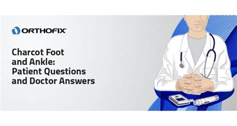 Charcot Foot And Ankle Q A With Orthopedists Orthofix