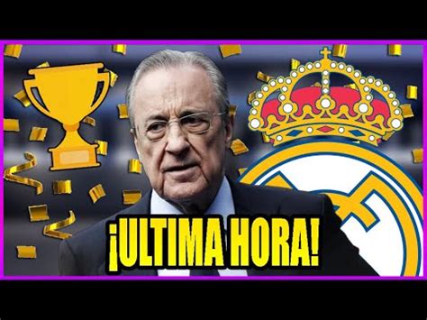 SE ACABA DE CONFIRMAR ESTA BRUTAL NOTICIA CON FLORENTINO PARA EL