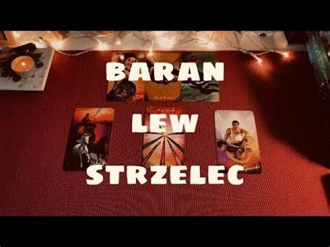 Baran Lew Strzelec Pa Dziernika Tarot Tygodniowy Youtube