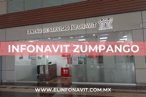 Infonavit Zumpango Cita Tel Fonos Y Horarios