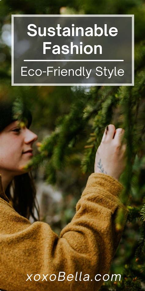 What Is Sustainable Fashion A Guide To Eco Friendly Style Xoxobella