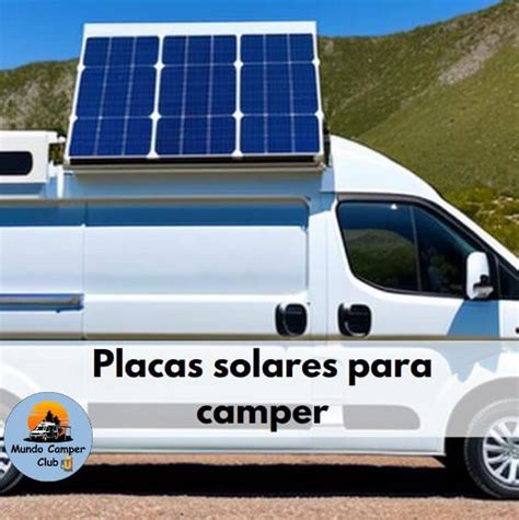 Placas Solares Camper Gu A De Compra Wattios Y Precio