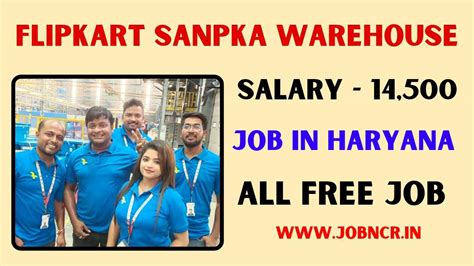 Flipkart Sanpka Fc Company Job Vacancy In Haryana Job Ncr