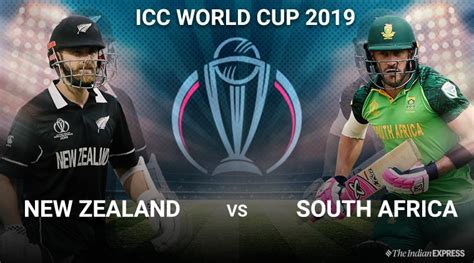 World Cup 2019 New Zealand vs South Africa Highlights: Williamson’s ton ...