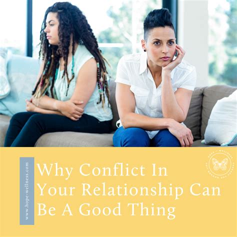 Why Conflict In Your Relationship Can Be A Good Thing — Hope Wellness