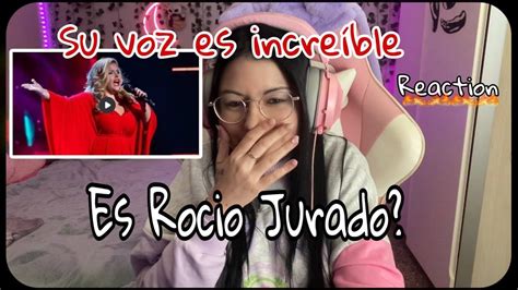 La Reencarnación de Rocio Jurado Es increíble su voz YouTube