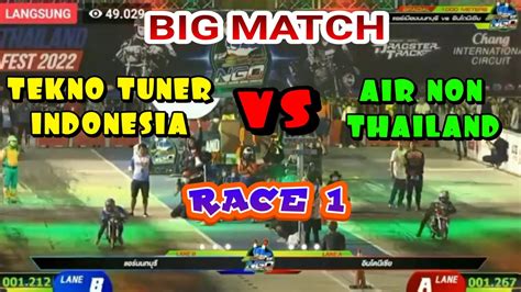 Big Match Drag Bike Antar Negara Tekno Tuner Indonesia Vs Air Non