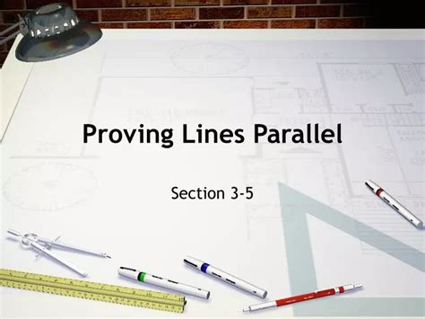 PPT - Proving Lines Parallel PowerPoint Presentation, free download ...