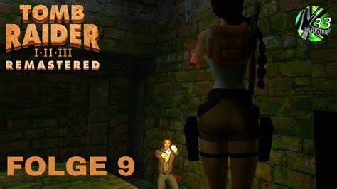 Tomb Raider 1 Remastered Folge 9 Zeit für ein Duell YouTube