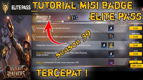 Tutorial Misi Badge Cara Cepat Selesaikan Misi Elite Pass FF Season 39