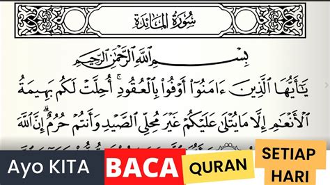 Bacaan Surat Al Maidah Ayat 1 Sampai 5 Dengan Tartil Dan Tahsin Cocok