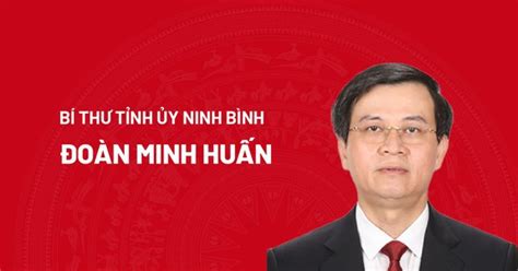 Infographic Chân dung Bí thư Tỉnh ủy Ninh Bình Đoàn Minh Huấn