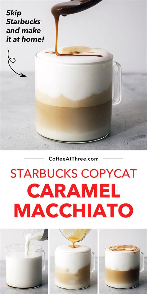 Starbucks Copycat Caramel Macchiato Espresso Machine Recipes Espresso