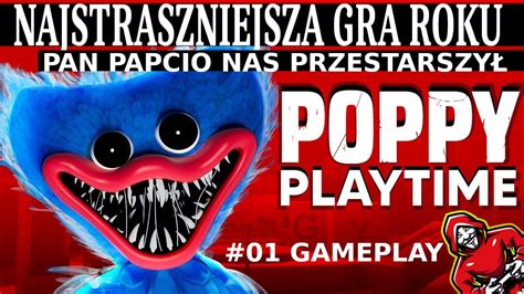 Najstraszniejsza Gra Horror Roku Poppy Playtime Gameplay Pl Five Nights