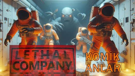 Uzayda Hurdacılık Lethal Company Komik anlar YouTube