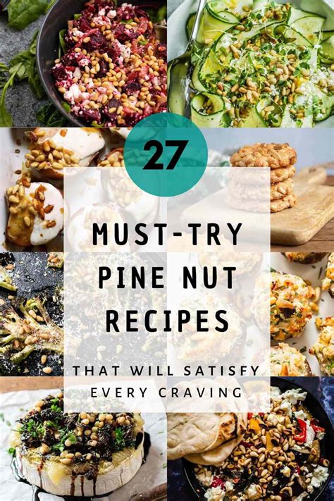 27 Must-Try Pine Nut Recipes That Will Satisfy Every Craving