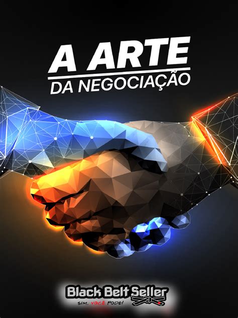 A Arte Da Negociacao - A Arte da Negociação: Guia Prático | PDF | Negociação | Comunicação