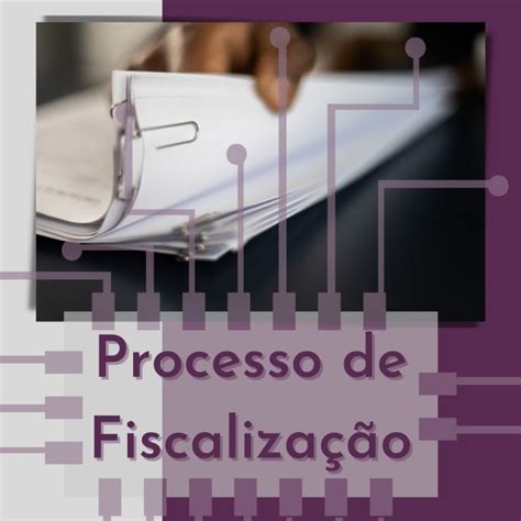 O Que Você Precisa Saber Sobre O Processo De Fiscalização Da Anpd