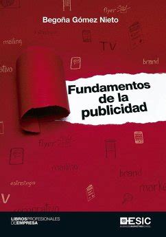 Fundamentos de la publicidad von Begoña Gómez Nieto als Taschenbuch